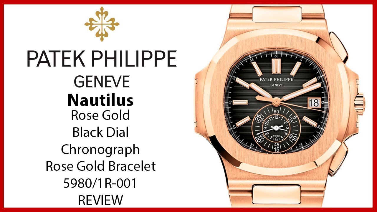 ▶ Patek Philippe Nautilus Chronograph Rose Gold Black Dial Rose Gold Bracelet 5980/1R-001 - REVIEW
