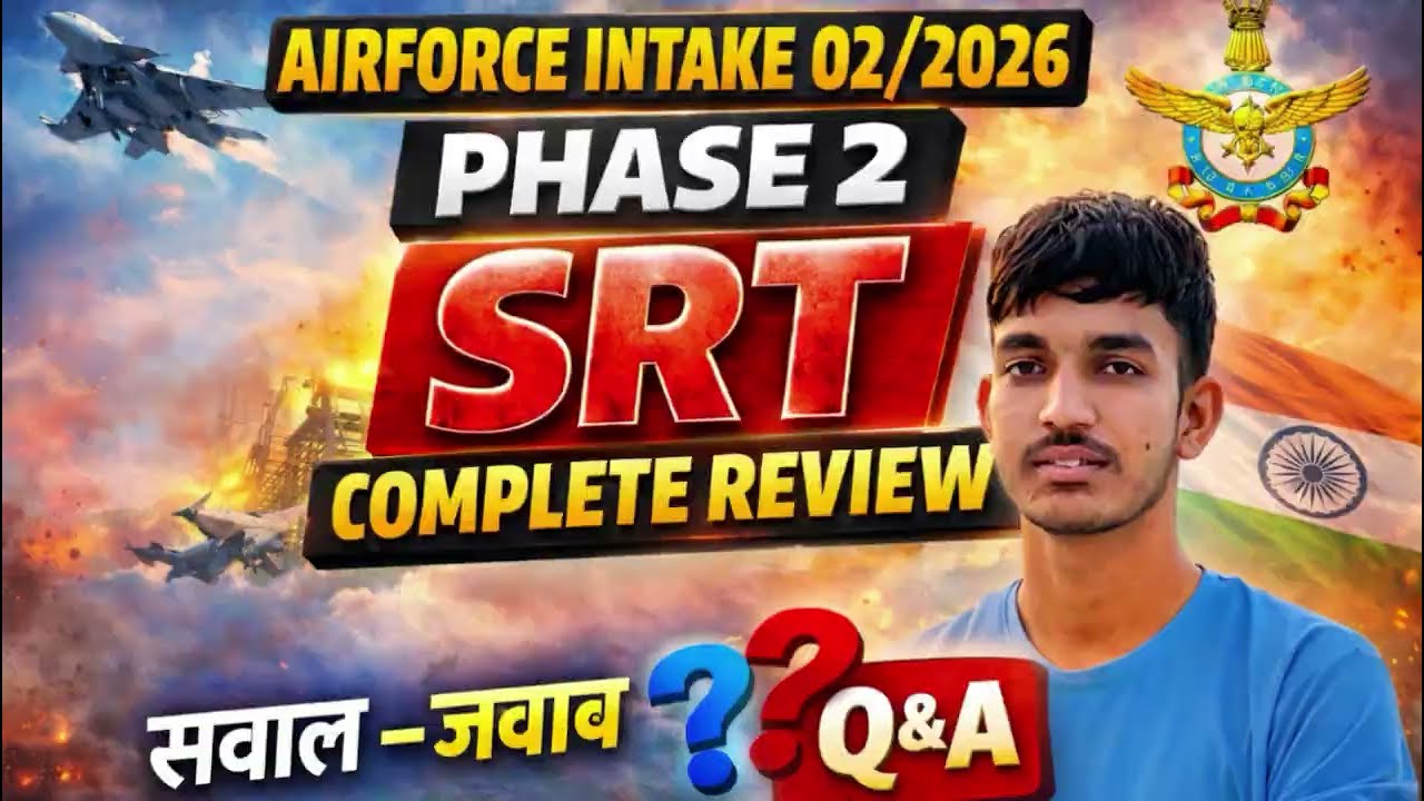✈️Airforce Intake 02/2026 Phase 2 SRT🔥 | Complete Review | आपके सवाल – मेरा जवाब 💯