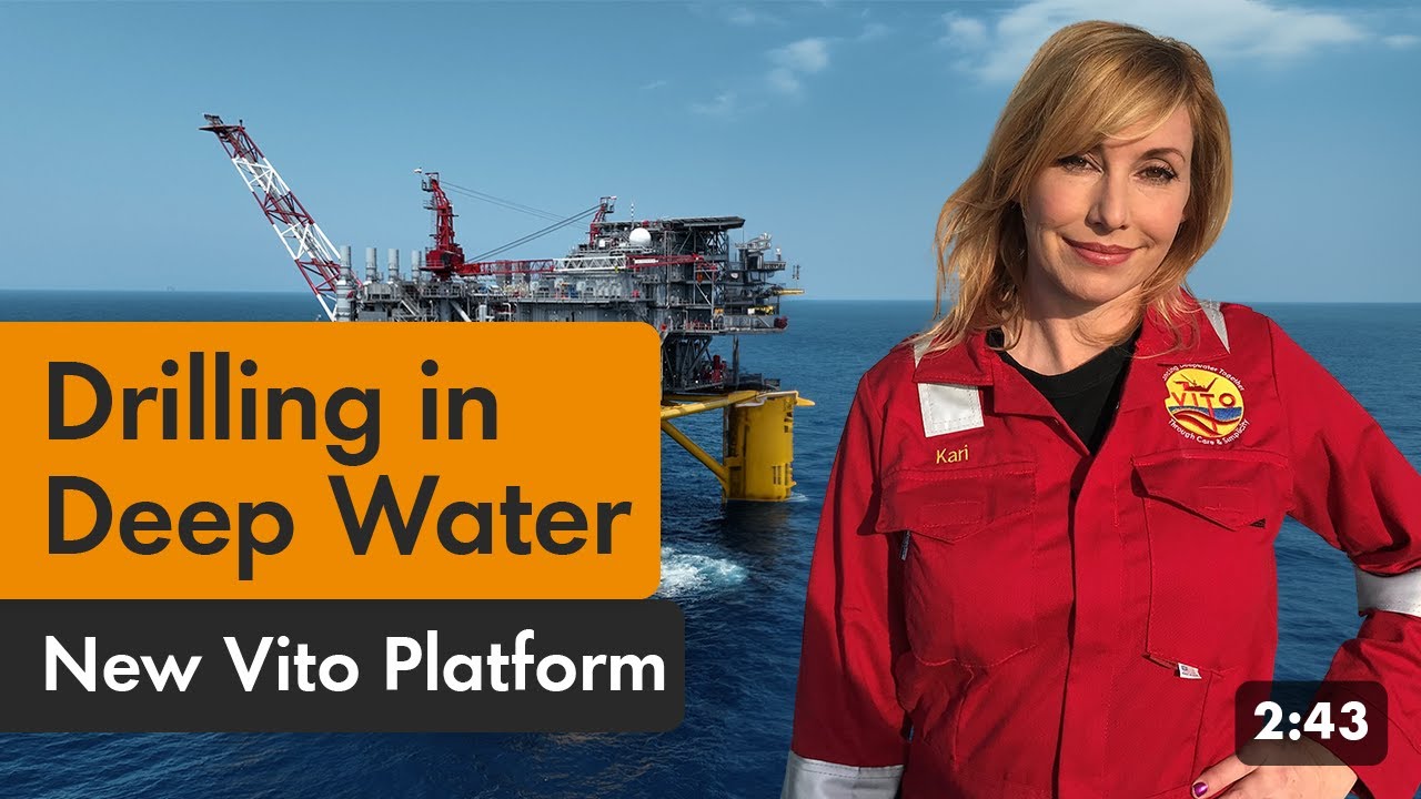 Drilling in Deep Water: Shell’s New Vito Platform
