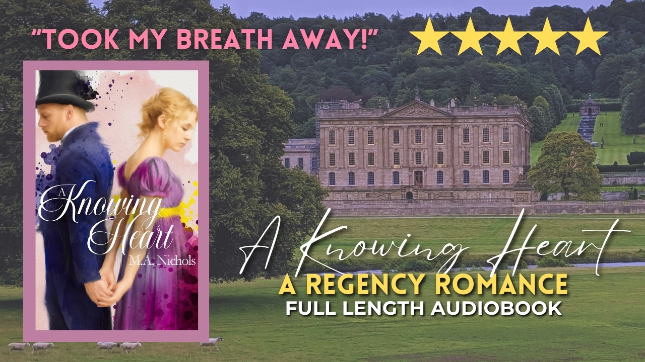 A Knowing Heart by M.A. Nichols, Voss Book 1 (Full Length Audiobook - Regency Romance)