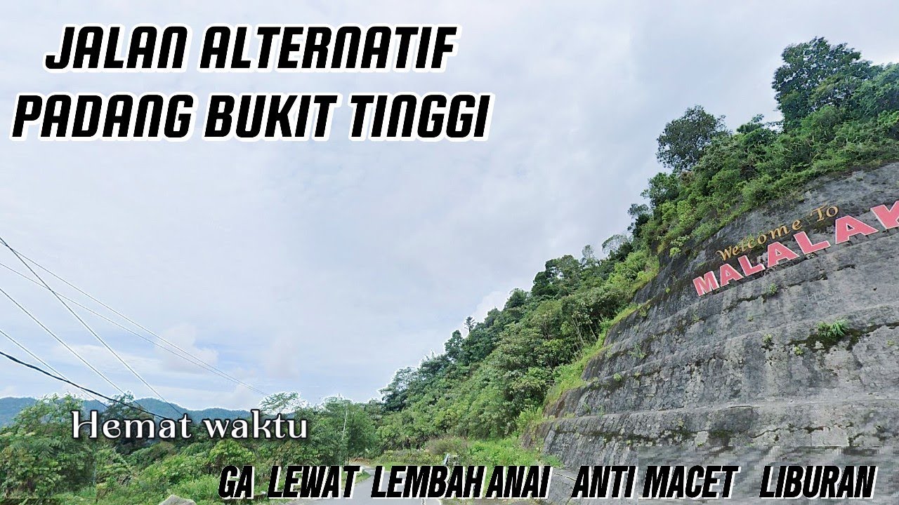Jalan #alternatif  Via Malalak  Padang Bukittingi  Anti Macet  |  Tidak Lewat Lembah Anai MUDIK