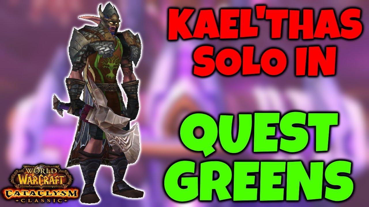 Kael'thas Solo in Quest Greens (Hunter PoV) [Cataclysm Classic] | Stream Highlight