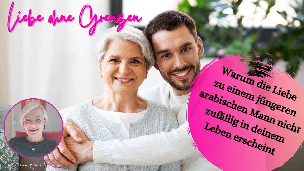 Warum die Liebe zu einem jüngeren arabischen Mann nicht zufällig in deinem Leben erscheint