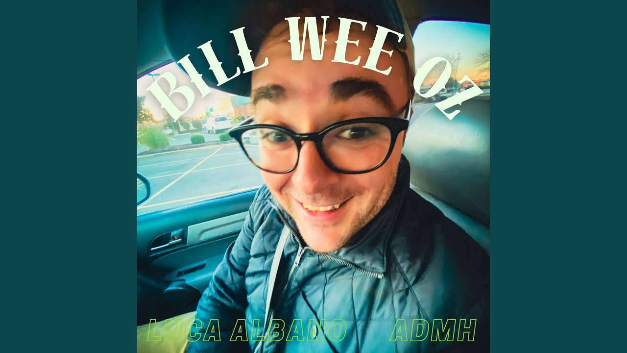 BILL WEE OZ