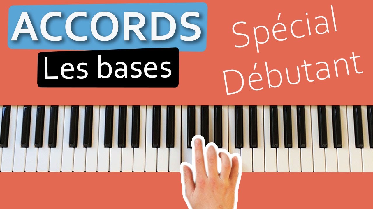 Les ACCORDS au PIANO : Tout ce que vous devez savoir
