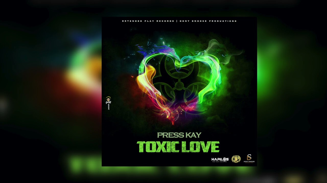 Press Kay - Toxic Love (Official Audio)
