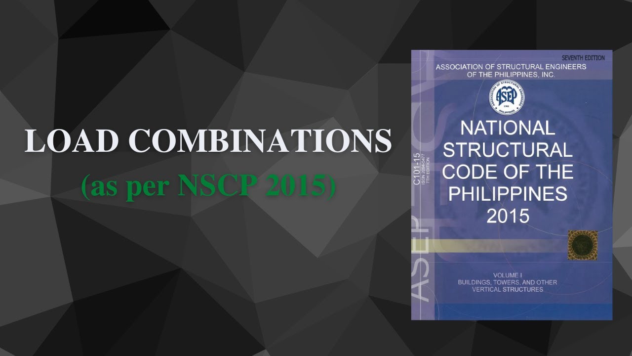 Load Combinations as per NSCP 2015