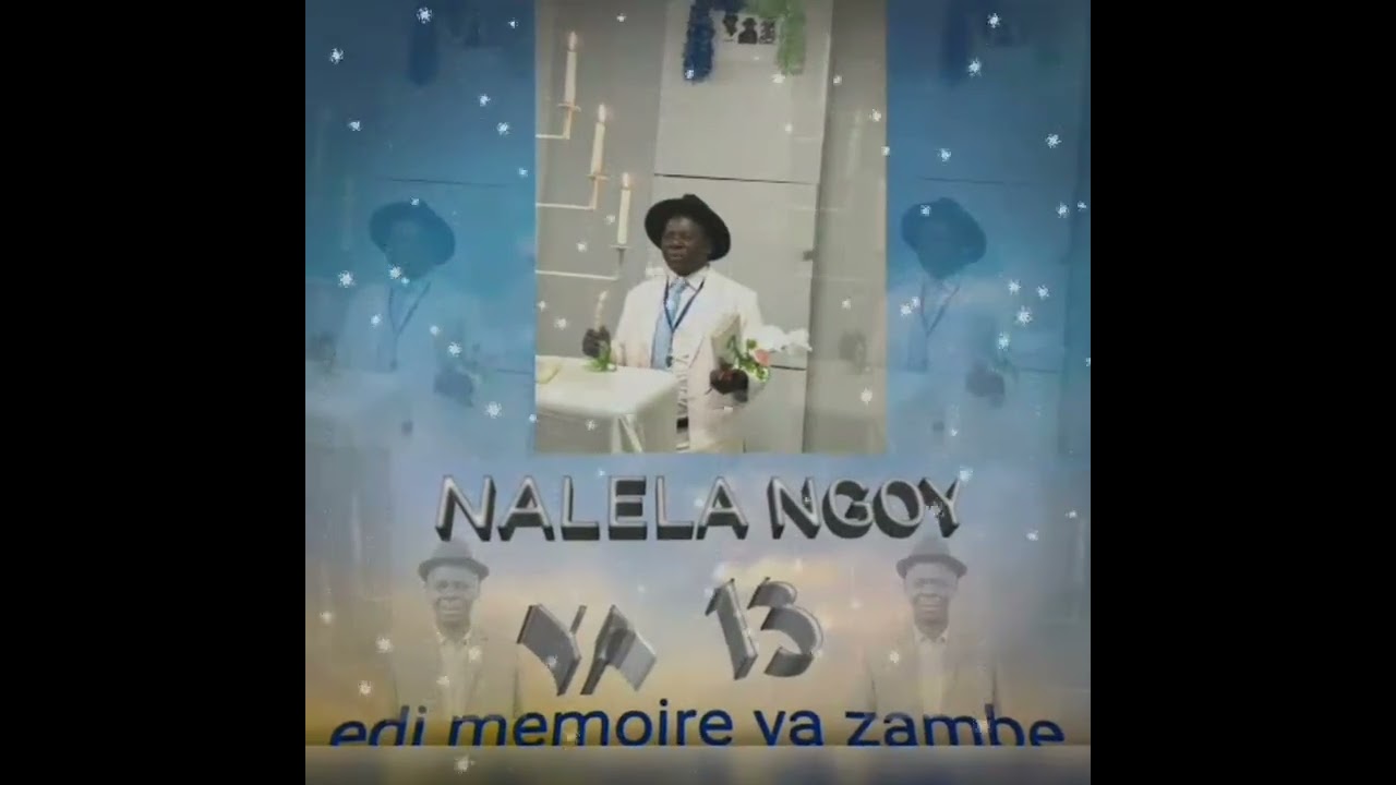 NALELA NGOY YA 13 (auficial) audio BY EDI MEMOIRE YANZAMB