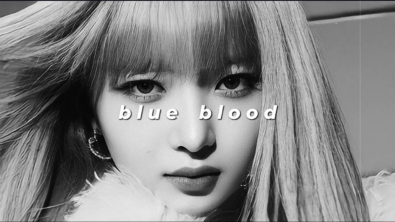 ive - blue blood (slowed + reverb)