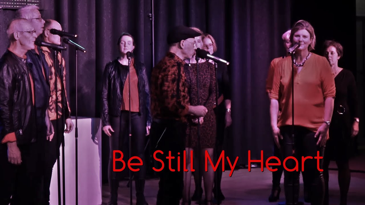 Vocal Band Experience - Be Still My Heart