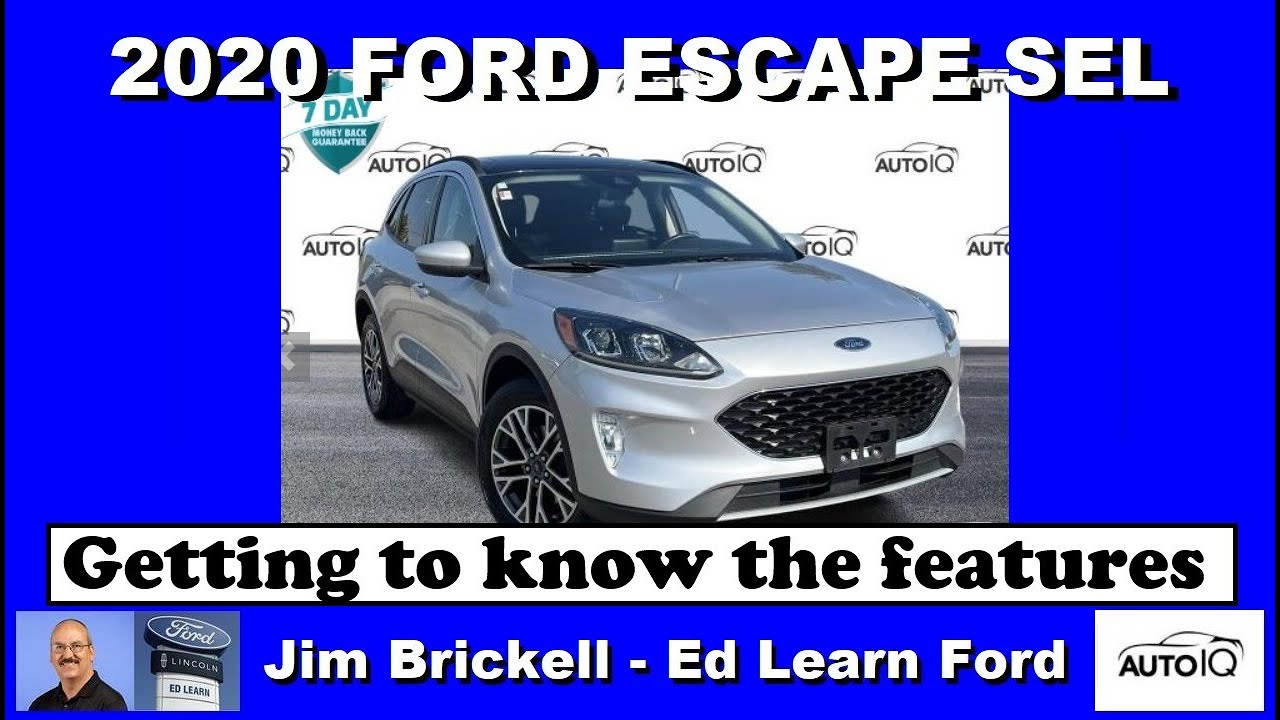 2020 Ford Escape SEL - Getting to know the features