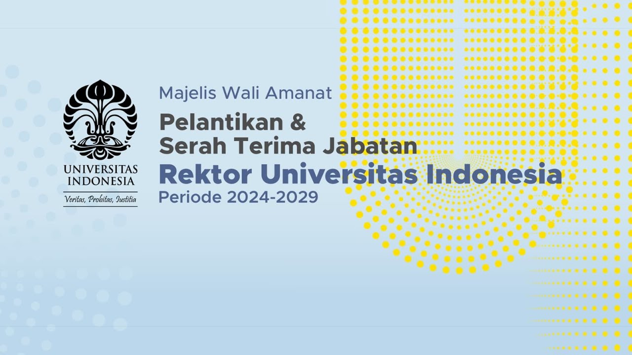 Pelantikan dan Serah Terima Jabatan Rektor Universitas Indonesia Periode 2024-2029
