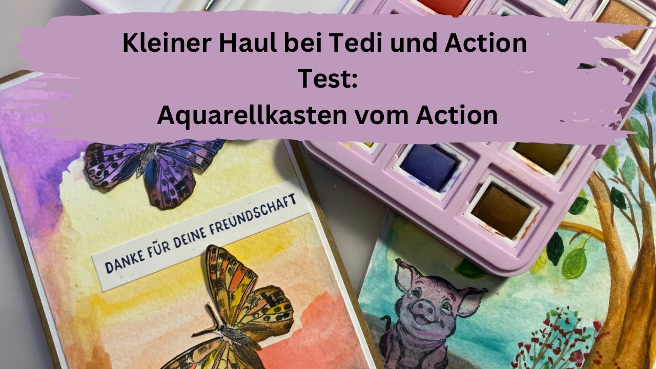 Kleiner Haul bei Tedi und Action; Test Aquarellkasten vom Action