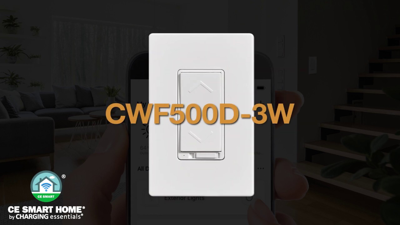 User Guide - WiFi 3-Way Smart Dimmer and CE Smart App by CE Smart Home