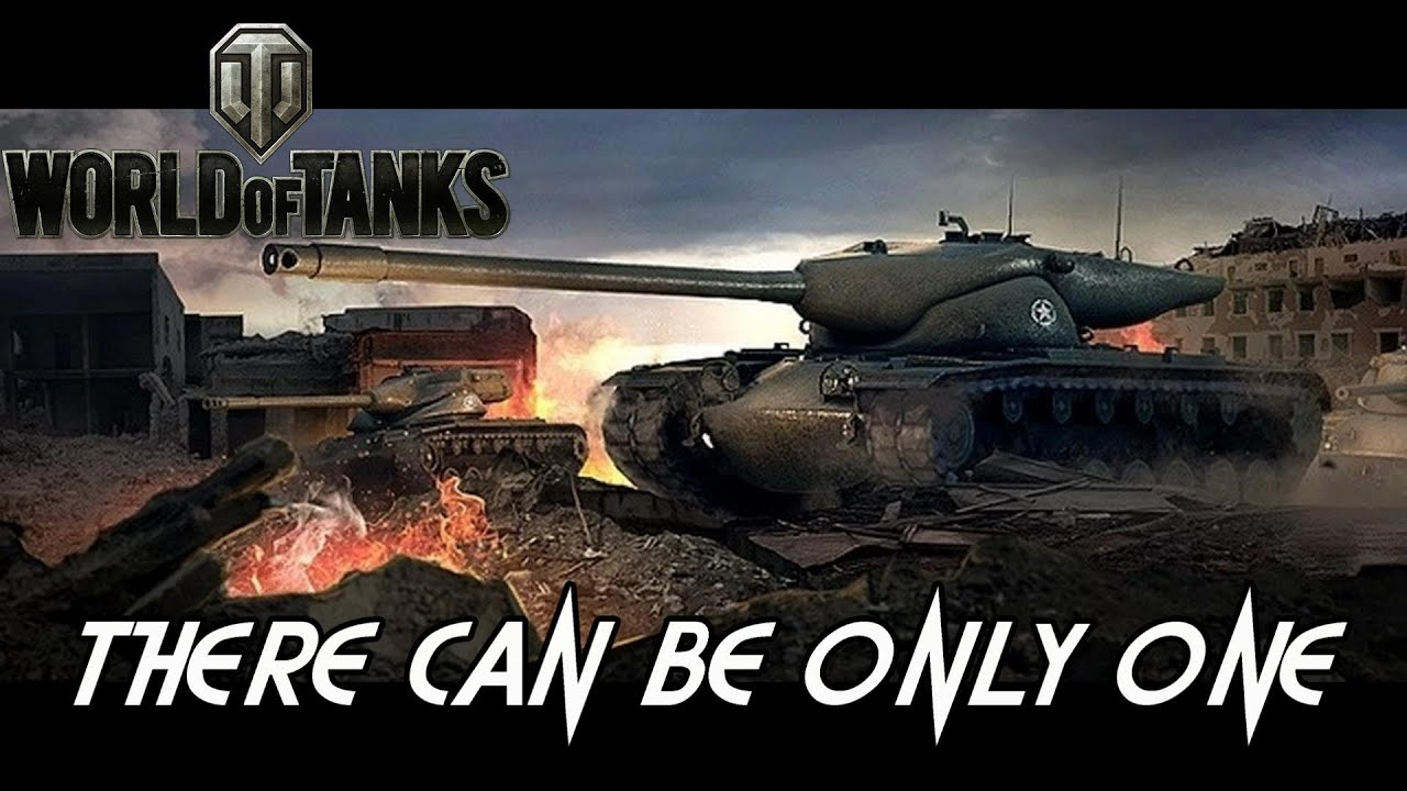 World of Tanks - There Can Be Only One!