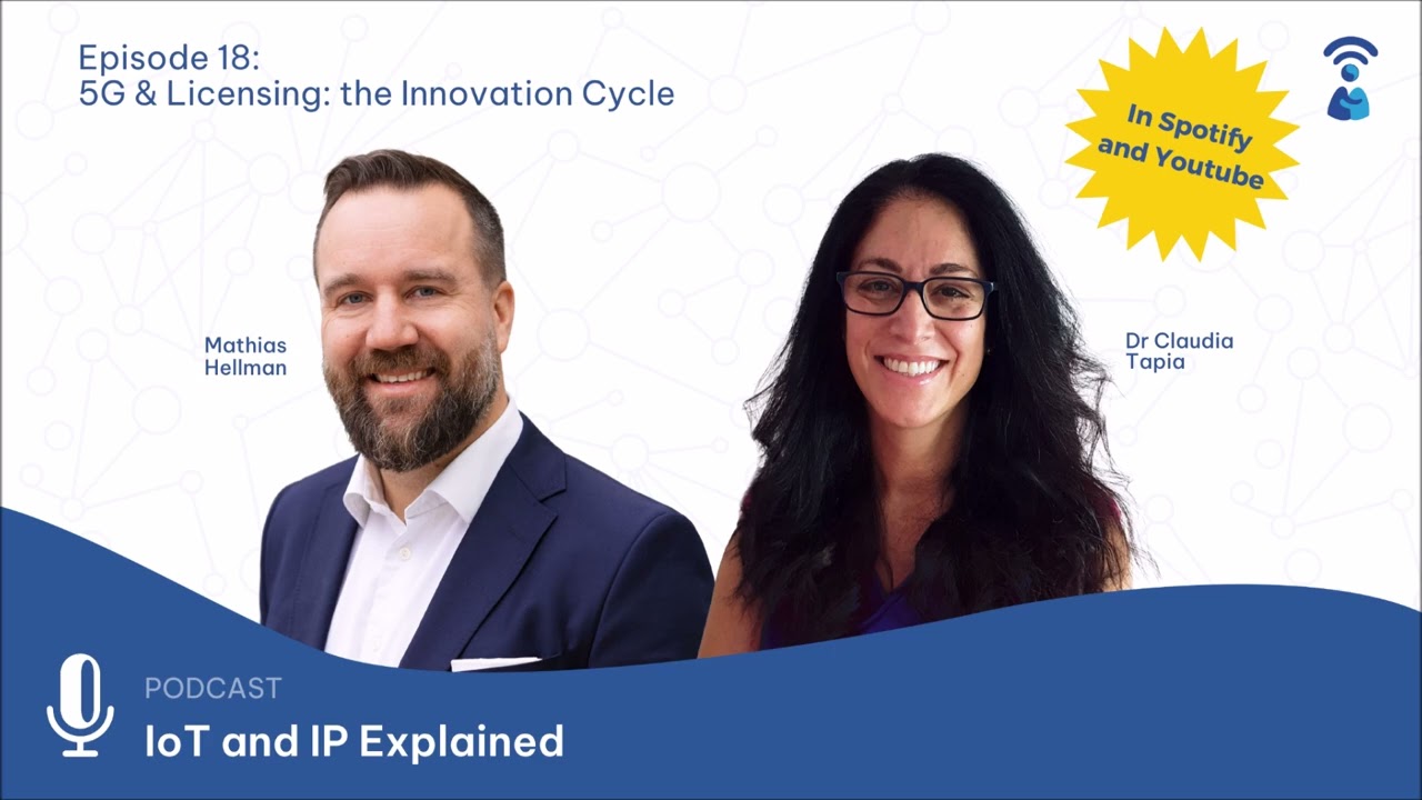 5G & Licensing: The Innovation Cycle with Mathias Hellman, VP Strategy at Ericsson & Claudia Tapia