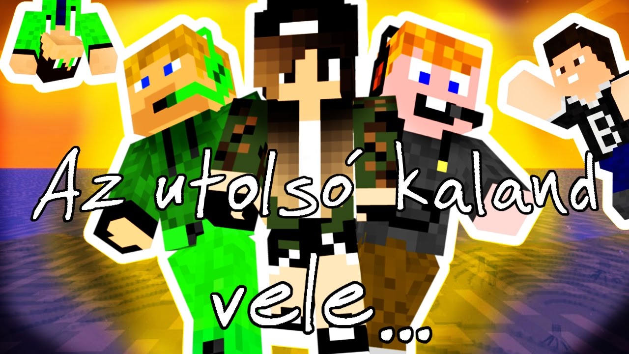 ZsDav adventures: Az utolsó kaland veled...