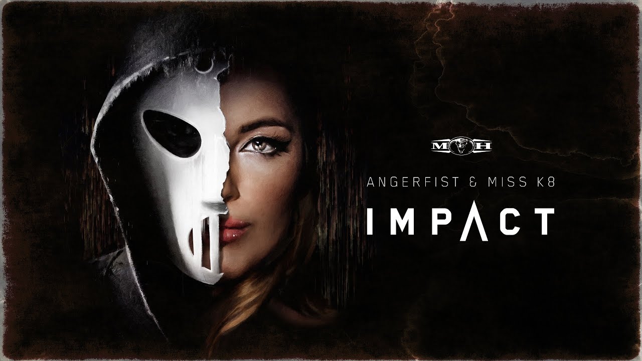Angerfist & Miss K8 - Impact