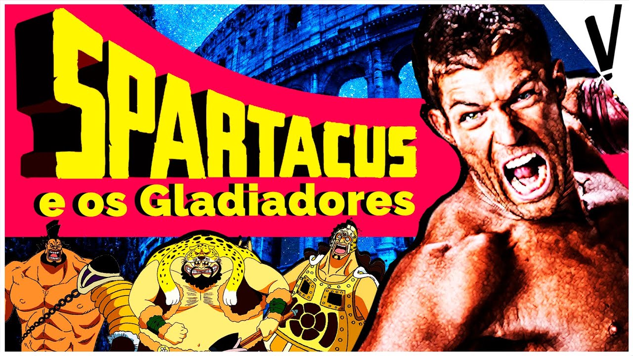 SPARTACUS e os Gladiadores!