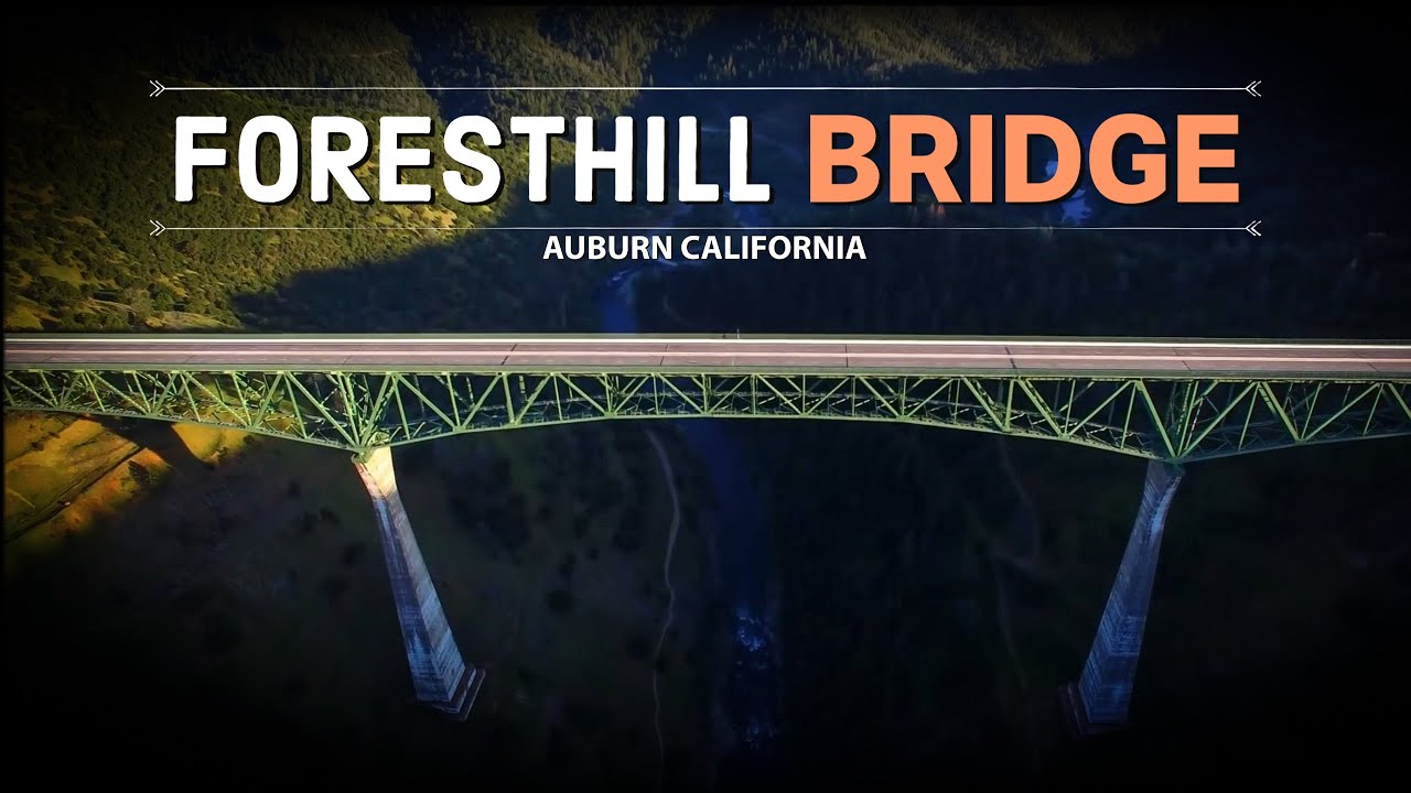 The Foresthill Bridge - Auburn California - ((WE CAN DO BETTER))