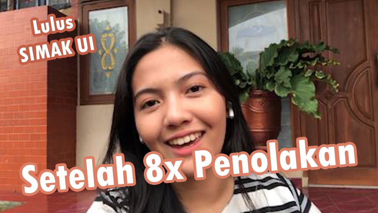 Tips dan Pengalaman Lulus SIMAK UI