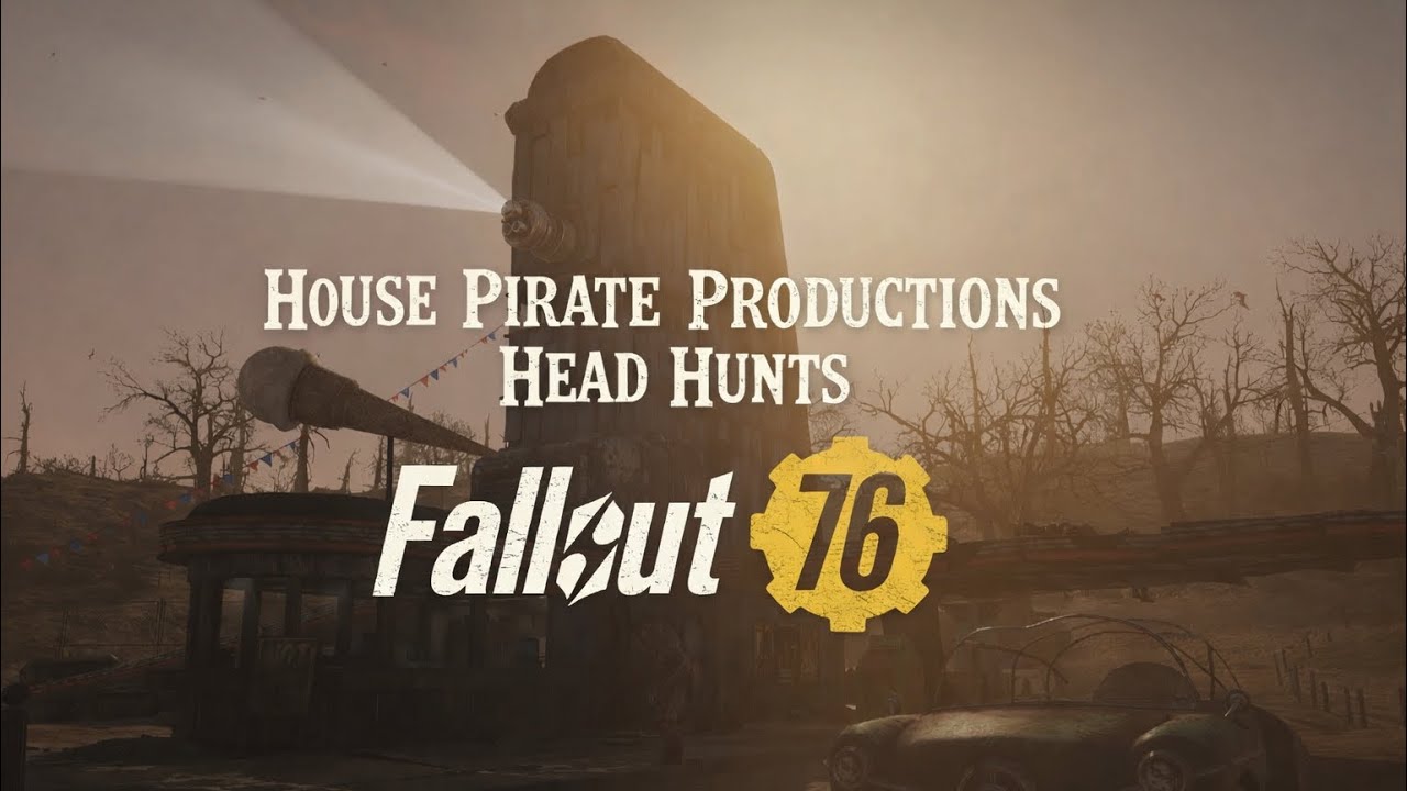🎯 Head Hunts Begin | Fallout 76 | House Pirate Productions