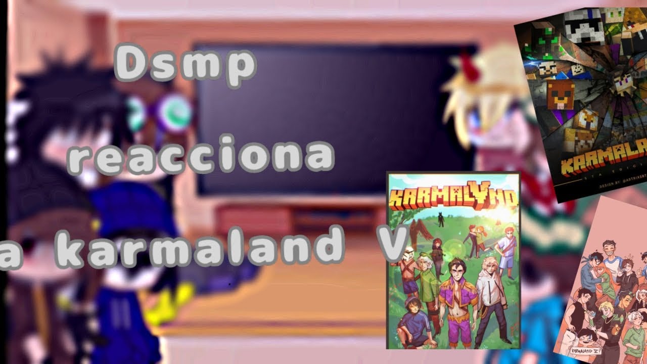 Dsmp react to Karmaland V (🇧🇷-🇪🇸-🇬🇧)1/2