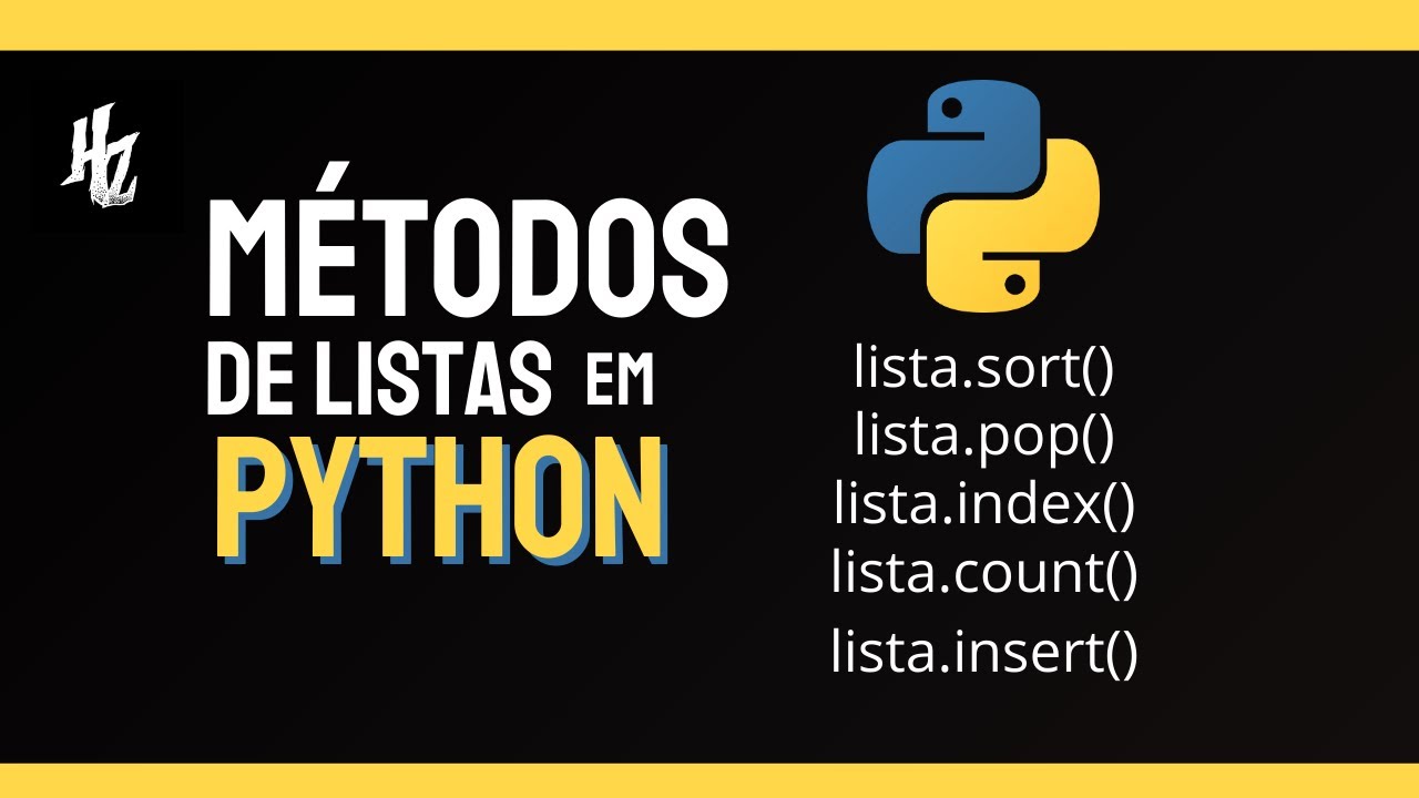 MÉTODOS DE LISTAS EM PYTHON QUE VOCÊ PRECISA SABER