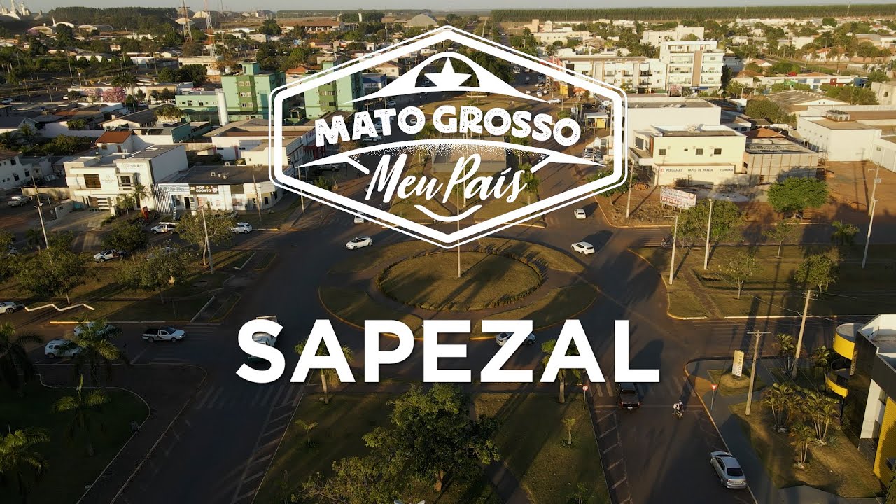 Sapezal | Mato Grosso, Meu País