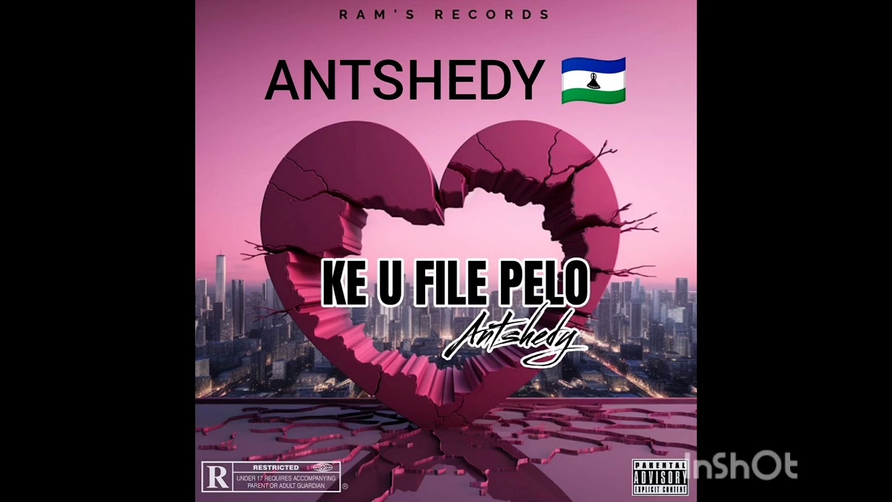 Ke u file pelo official audio (ANTSHEDY) 