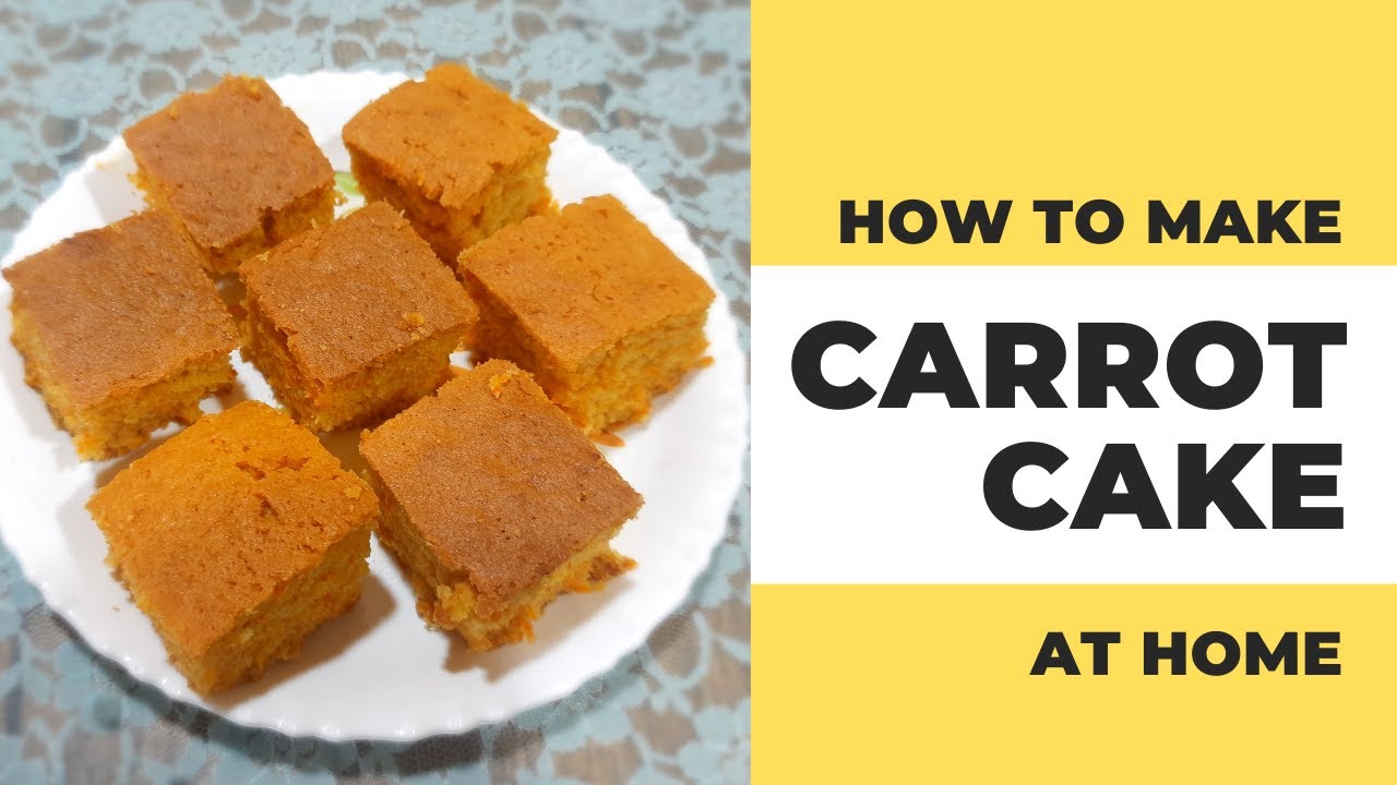Carrot Cake | How to make Carrot Cake | Carrot Cake Recipe | The Classic Food Plate | Cake recipe