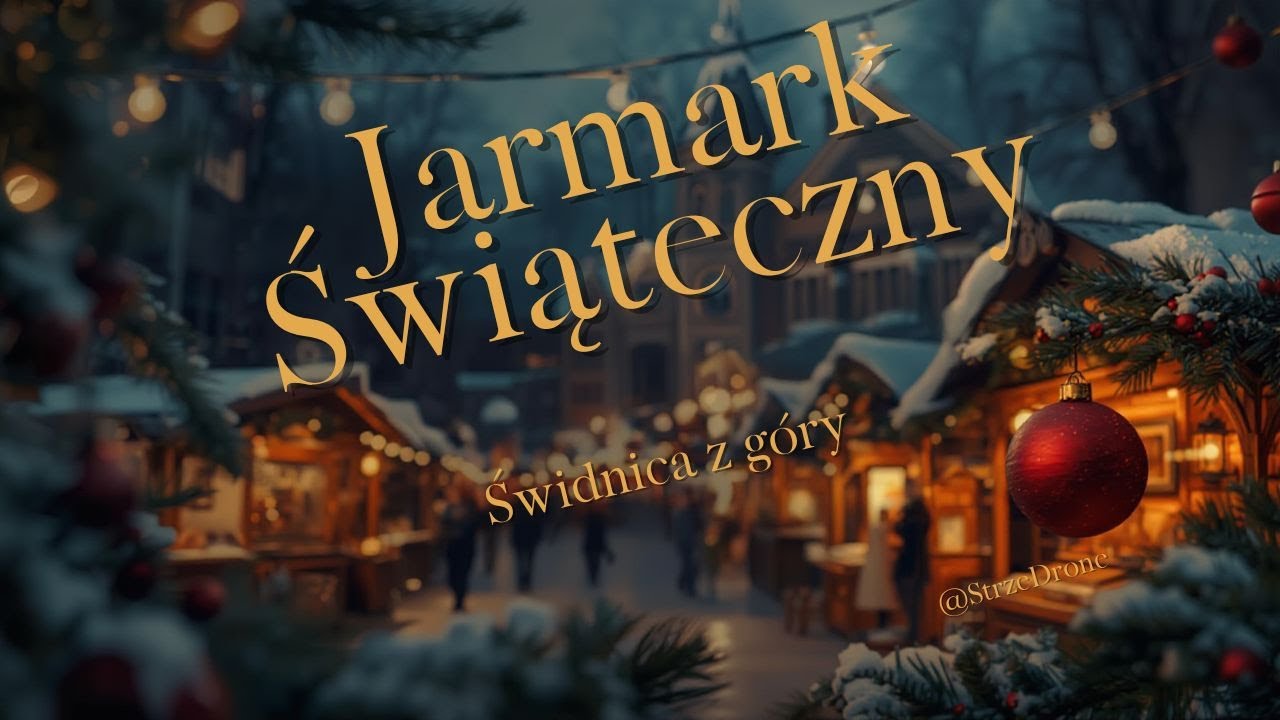 Świdnicki Rynek z Lotu Ptaka: Magia Jarmarku Bożonarodzeniowego