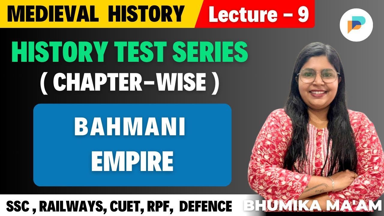 Bahmani Kingdom History - Cultural contributions of the Bahamani Sultans - Medieval History PYQs