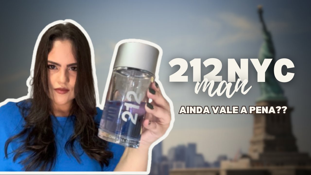 212 MEN NYC: O Perfume Masculino Atemporal de Carolina Herrera! Vale a Pena?