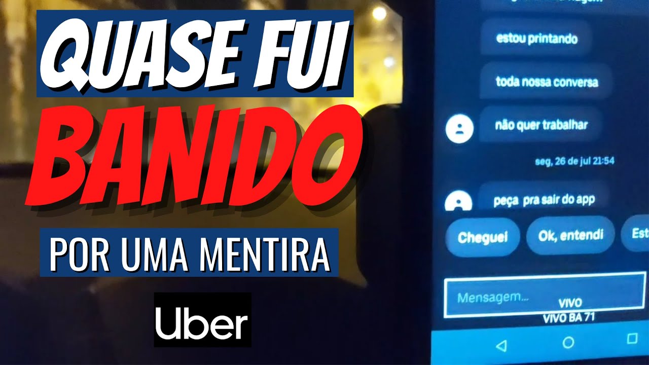 VEJA COMO MENTIRA DE PASSAGEIRO LEVA UBER A BANIR MOTORISTA