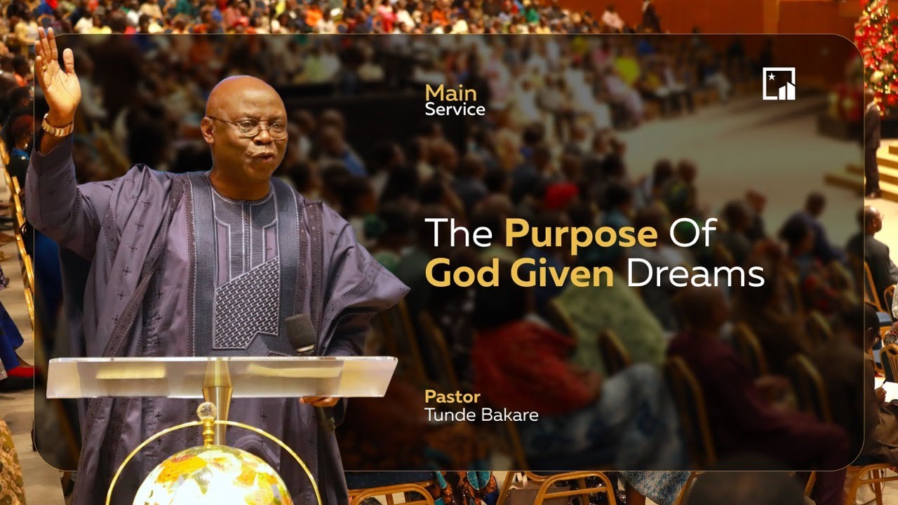 The Purpose Of God Given Dreams | JAN. 12th 2025 | Pastor 'Tunde Bakare