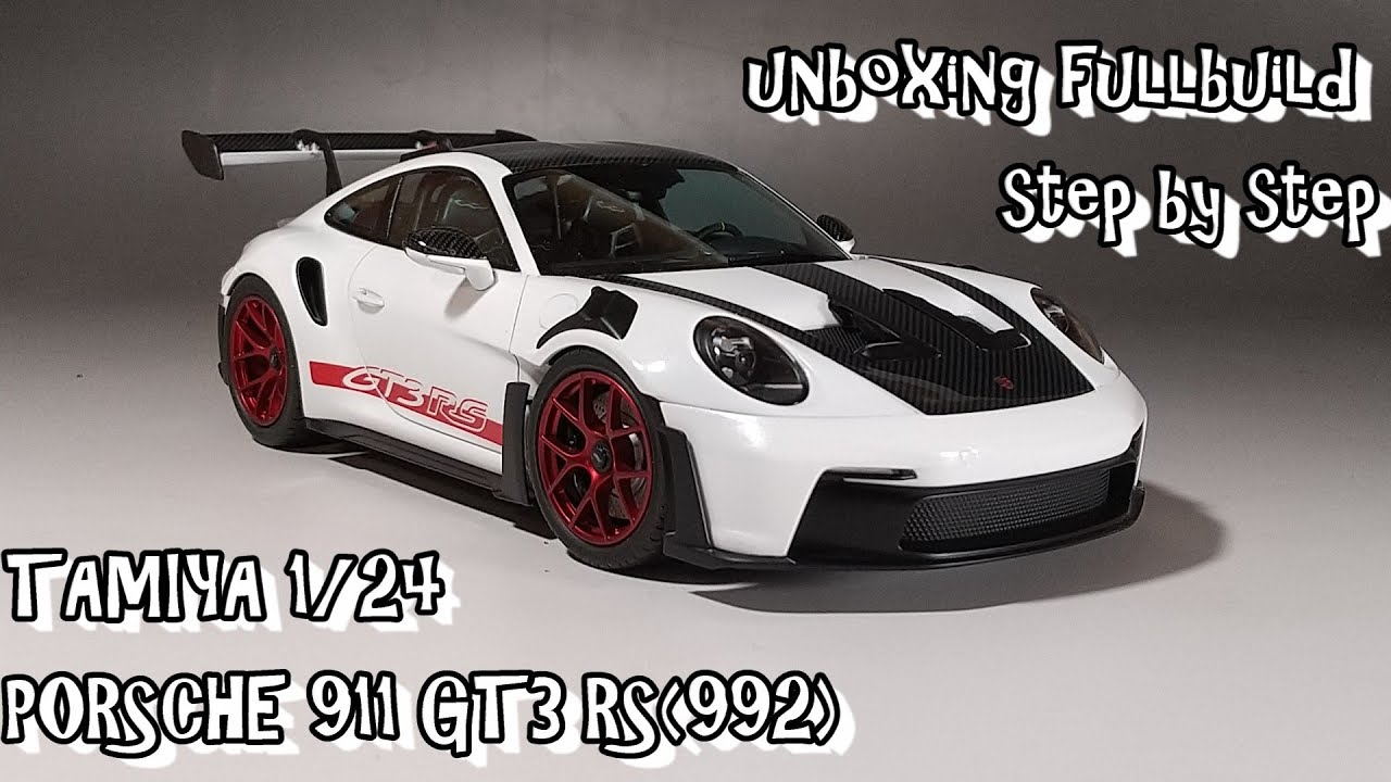 unboxing fullbuild TAMIYA 1/24 PORSCHE 911 GT3 RS(992) Scale Car Plastic Model