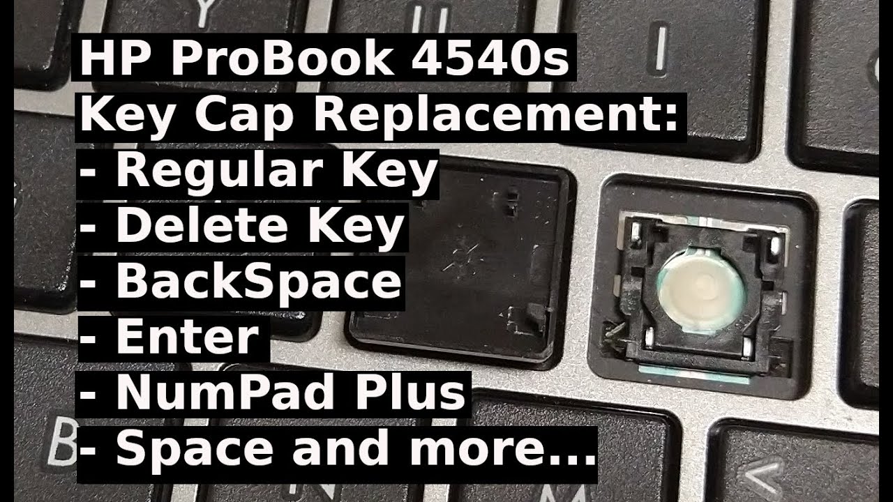How to Repair KeyCap Key Cap HP ProBook 4540s