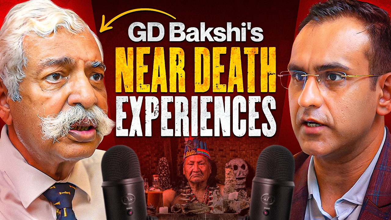 Near Death Experiences, Untold Lessons of Spirituality, Wisdom of Vedas, Ayahuasca Maj Gen GD Bakshi