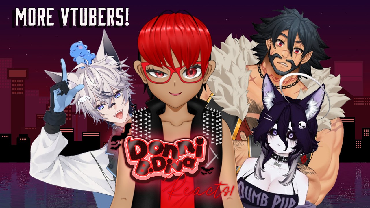 DD reacts: to More Vtubers!