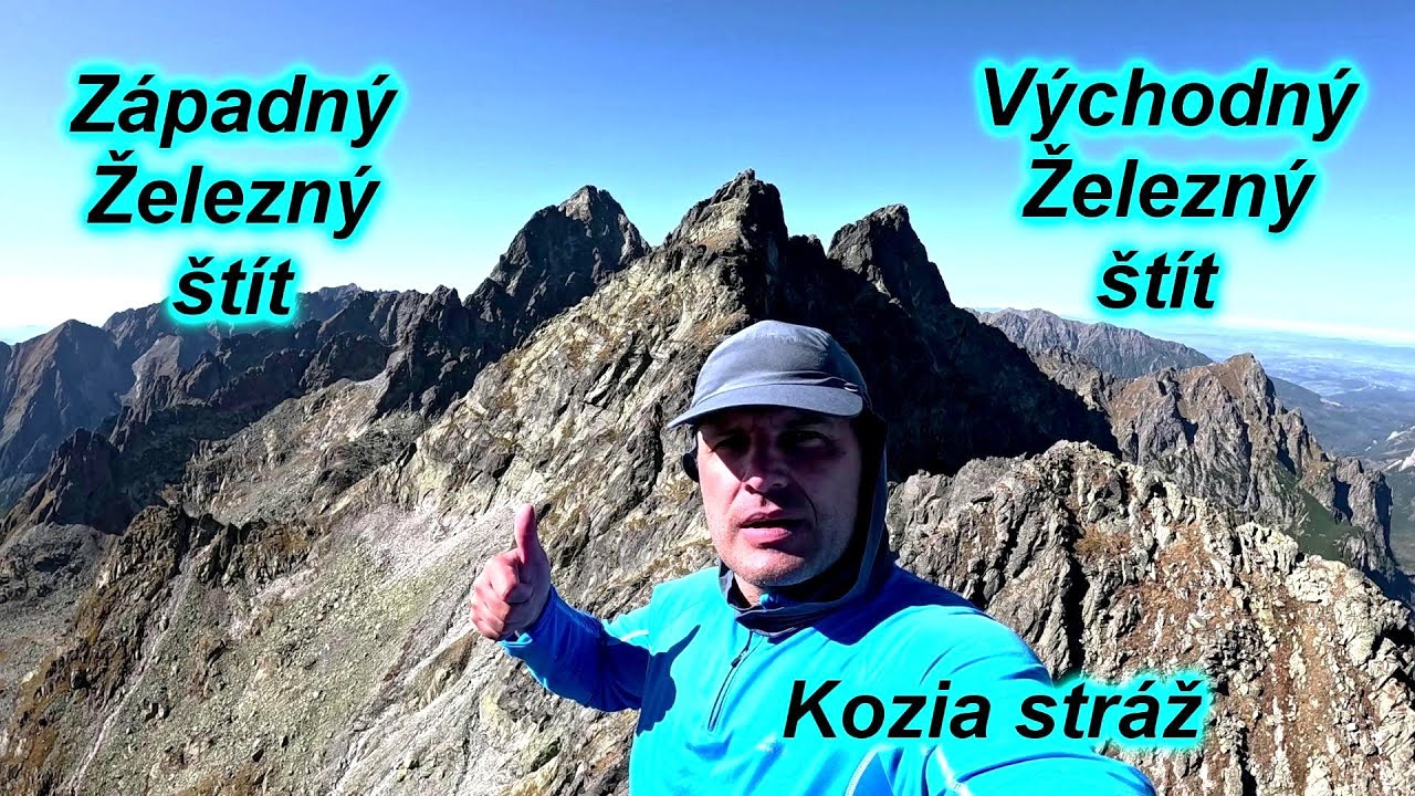 Vysoké Tatry - Západný a Východný Železný štít a Kozia stráž