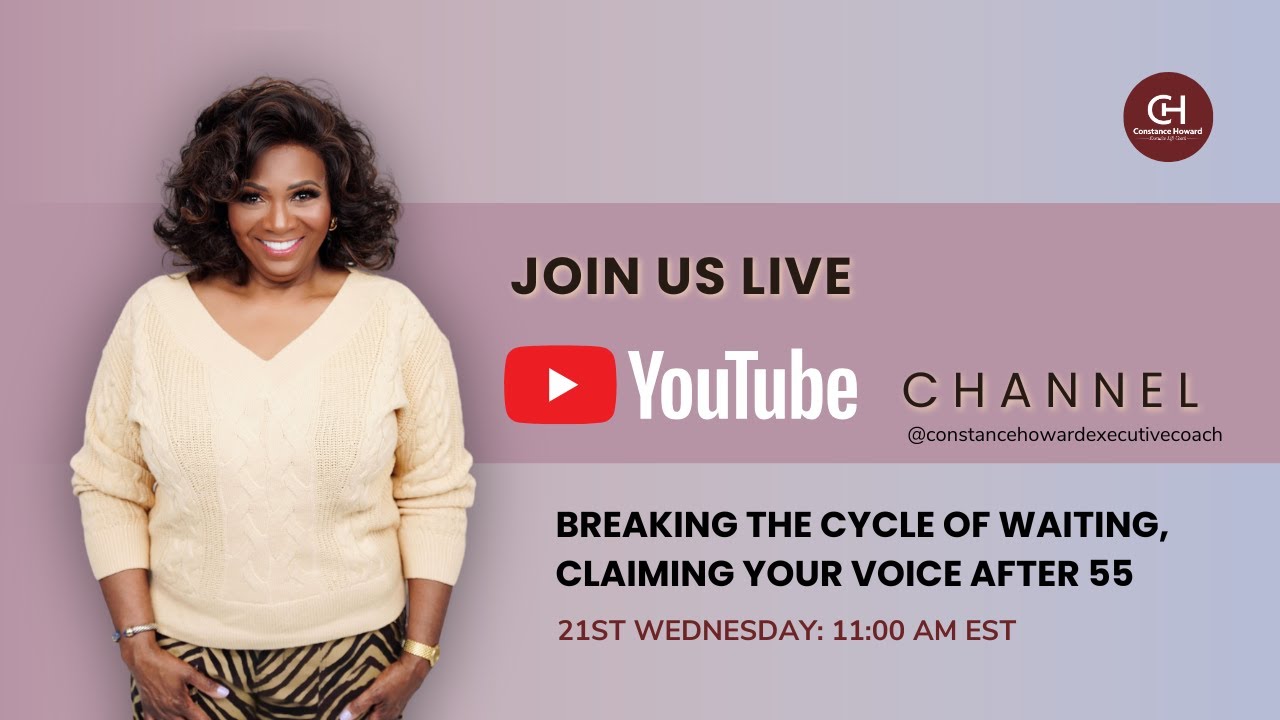 Breaking the Cycle of Waiting | Claiming Your Voice After 55