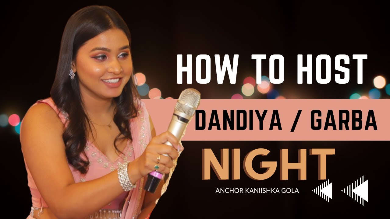 How To Host GARBA / DANDIYA NIGHT || IN HINDI || Anchoring tips || Public speaking trainer