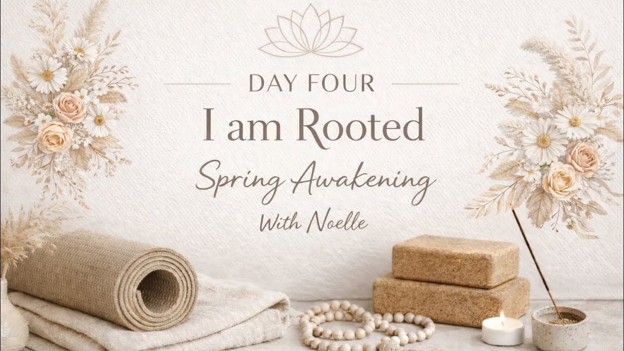 Day 4: “I am Rooted”