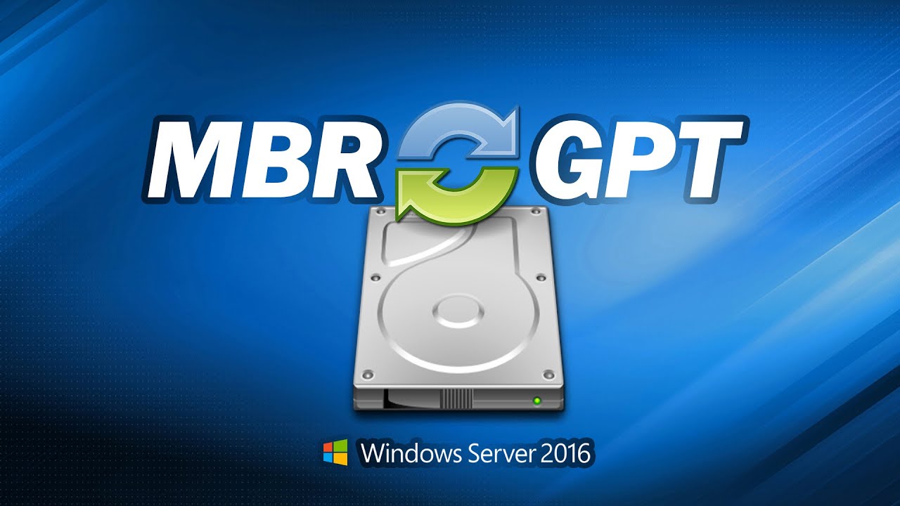 Convert Disk between MBR and GPT in Windows Sever 2016