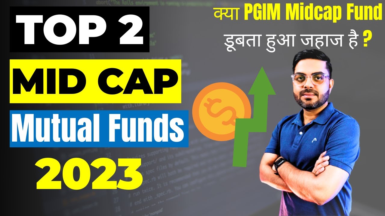 Top 2 Midcap Mutual Funds For SIP Investment in 2023 | Best Mutual Funds for SIP in 2023 |