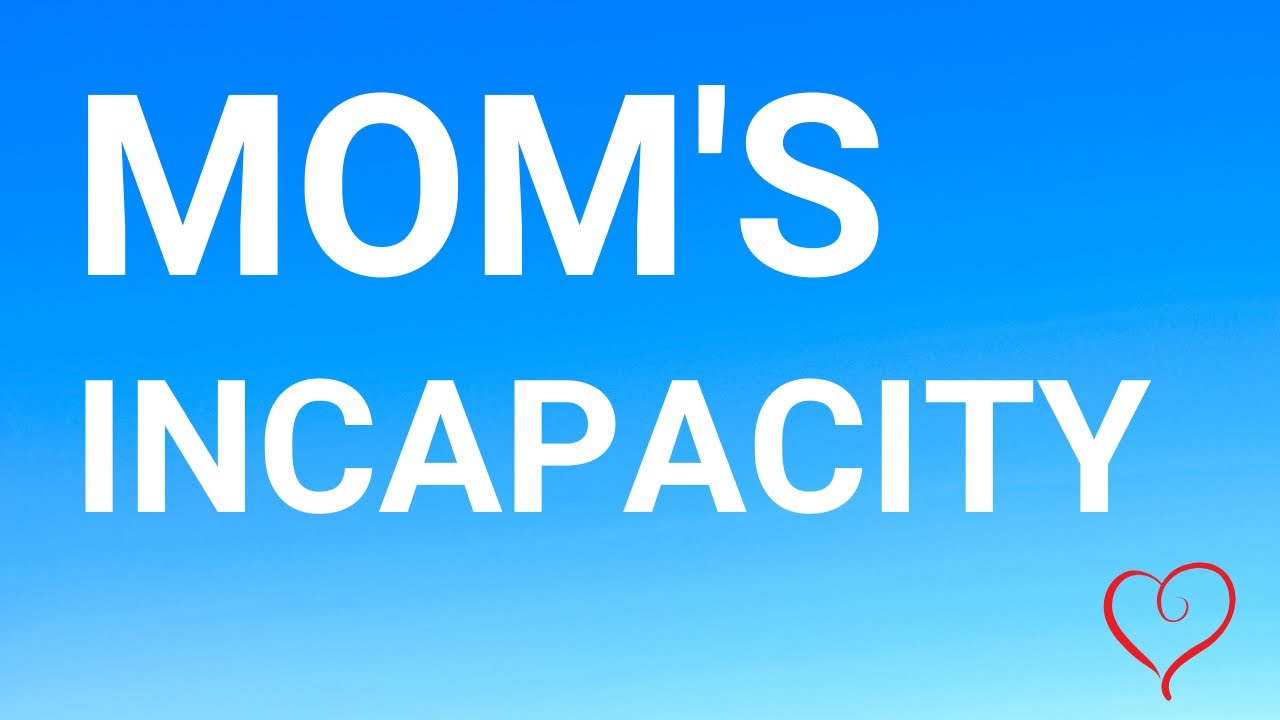 Can parents write me out of will and I challenge incapacity