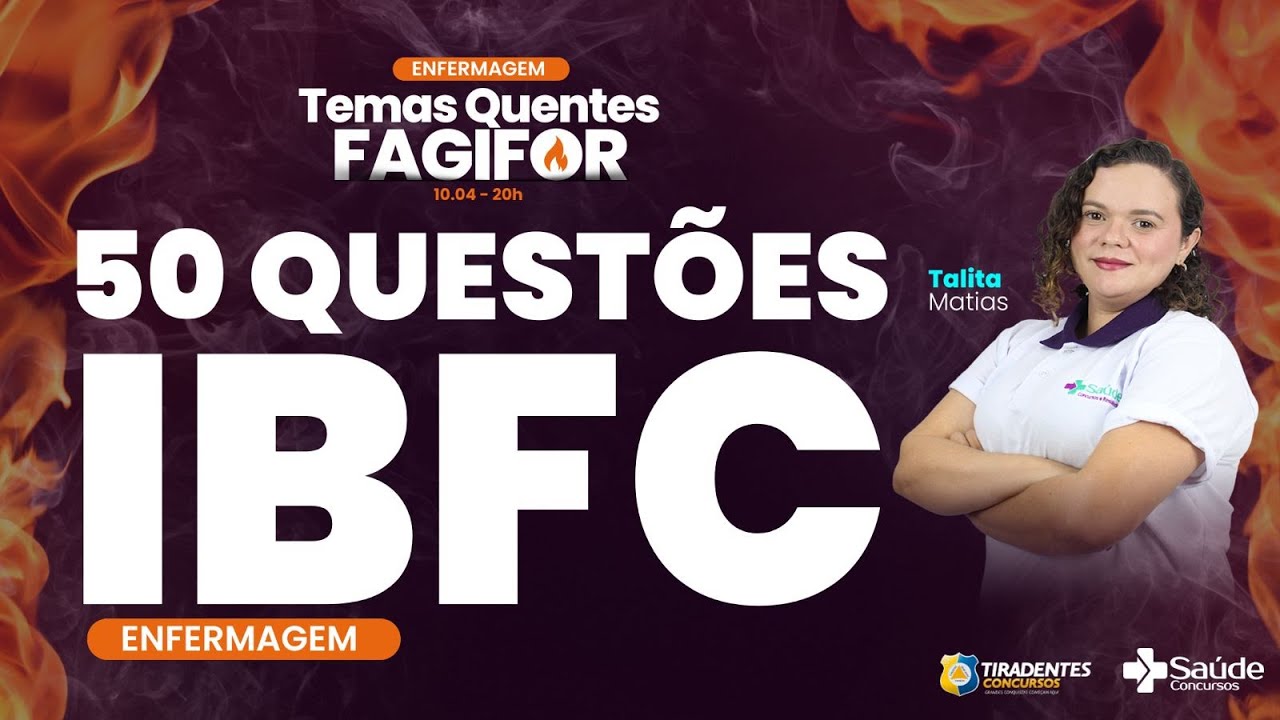 50 QUESTÕES QUENTES DA BANCA IBFC - PROF. TALITA MATIAS
