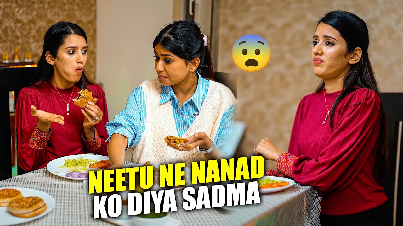 Neetu Ne Nanad Ko Diya Sadma | Khilayi Kacchi Sabzi 😱