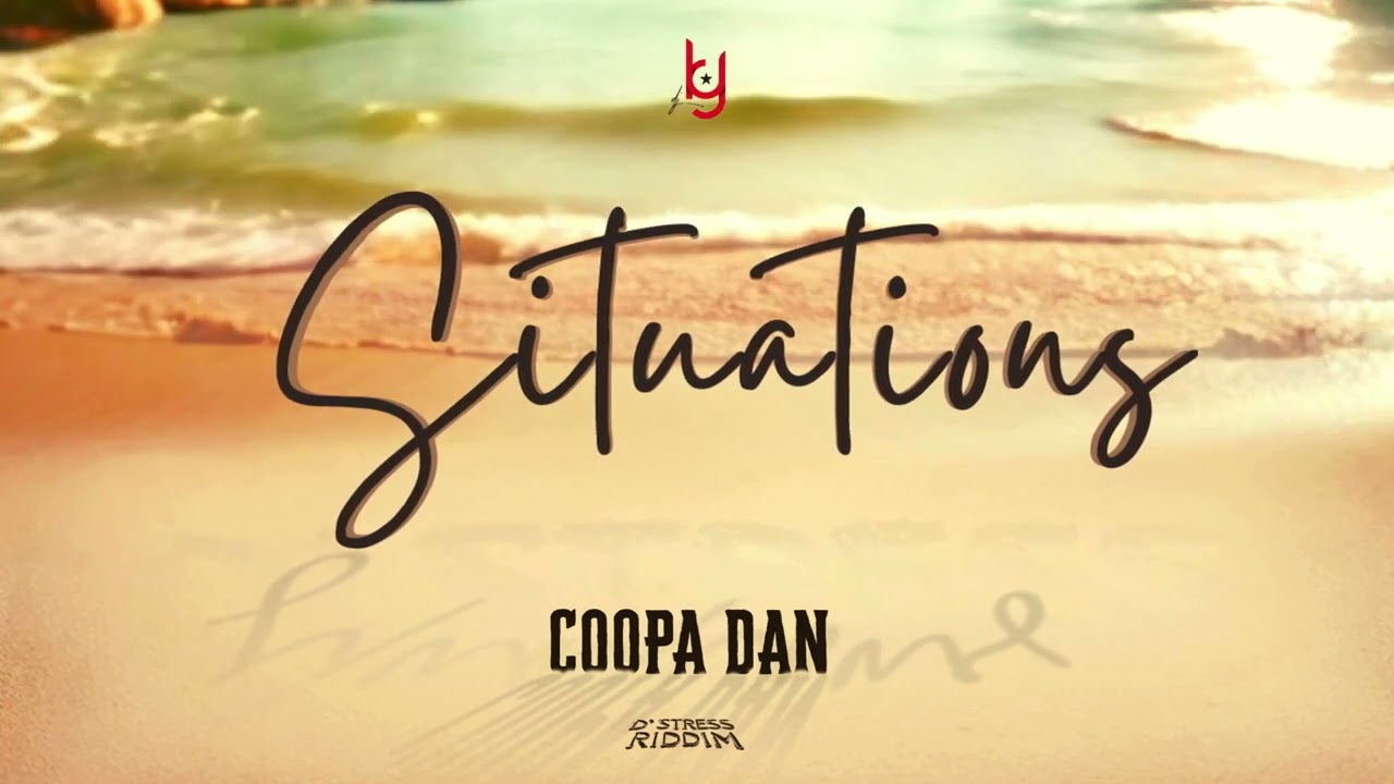 Coopa Dan - Situations (D'Stress Riddim) | Barbados
